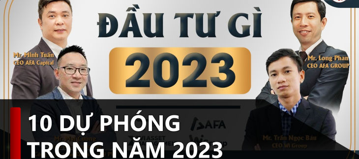 ĐẦU TƯ GÌ 2023